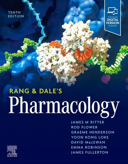 Rang & Dale's Pharmacology, 10th Edition